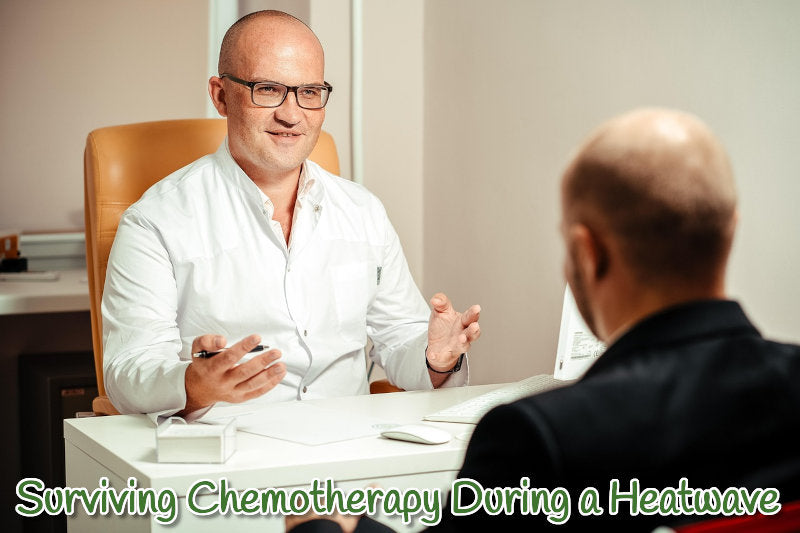 Surviving Chemotherapy During a Heatwave: A Critical Combination