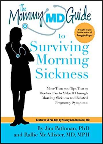 The Mommy MD Guide Book: Surviving Morning Sickness