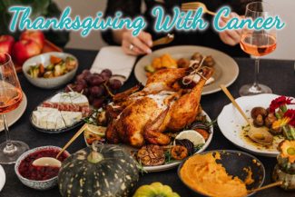 Thanksgiving With Cancer