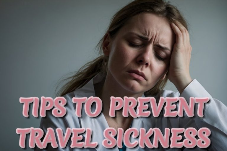 5 Tips To Prevent Motion Sickness While Traveling Three Lollies
