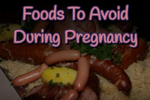 Foods to Avoid During Pregnancy