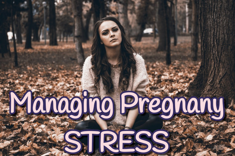 Managing Pregnancy Stress