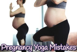 Pregnancy Yoga Mistakes