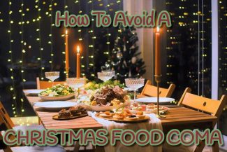 Avoid a Christmas Food Coma