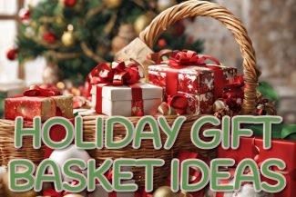 Holiday Gift Basket Ideas