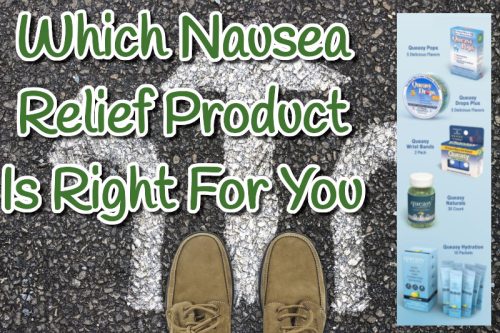 Which Nausea Product is Best For You?