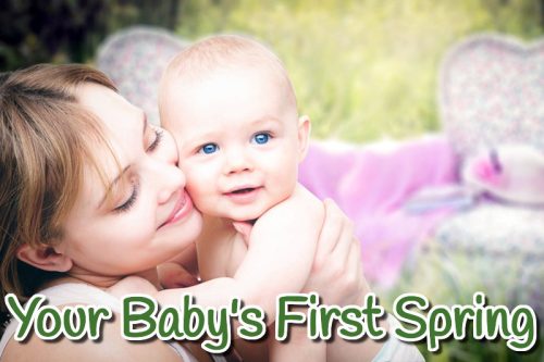 A New Mom's First Spring Season with a Baby