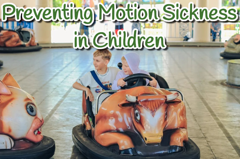 Preventing Motion Sickness in Kids