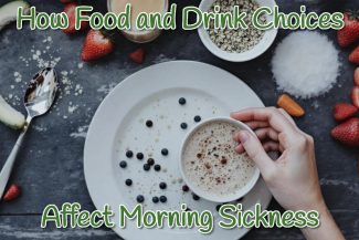 Food and Drink Choices in Morning Sickness