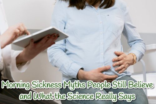 Morning Sickness Myth Science