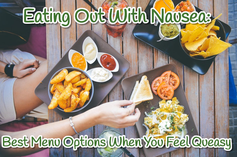 Eating Out with Nausea