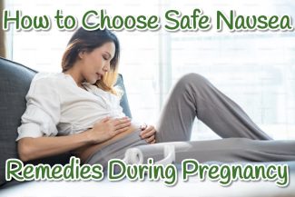 Safe Nausea Relief During Pregnancy