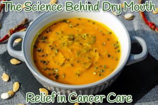 Science of Dry Mouth Relief in Cancer Treatment