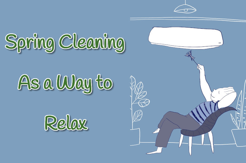 Spring Cleaning to Relieve Stress