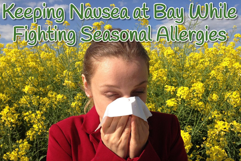 Fighting Nausea With Seasonal Allergies